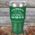 products/A-Fun-Thing-To-Try-in-the-Morning-is-to-Not-Talk-To-Me-30oz-Green_TPC-30z-15-5254.jpg