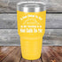 products/A-Fun-Thing-To-Try-in-the-Morning-is-to-Not-Talk-To-Me-30oz-Yellow_TPC-30z-17-5254.jpg