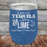 products/A-Shot-of-Tequila--_-a--squeeze-of-Lime-Good-Times-_-Feelin-Fine-12oz-Blue_TPC-12z-04-5356.jpg