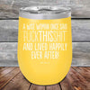 A Wise Woman Once Said "FUCKTHISSHIT" and Lived Happily Ever After- Powder Coated Etched Tumbler