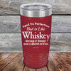 Aged to Perfection Dad is Like Whiskey Strong N Smooth and a Barrel of Fun - Powder Coated Etched Tumbler