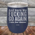 products/And-Here-WE-Fucking-Go-Again-I-Mean-Good-Morning-12oz-Navy_TPC-12z-11-5168.jpg