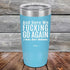 products/And-Here-WE-Fucking-Go-Again-I-Mean-Good-Morning-20oz-Sky_TPC-20z-07-5169.jpg