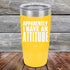 products/Apparently-I-Have-An-Attitude-20oz-Yellow_TPC-20z-17-5129.jpg