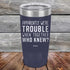 products/Apparently-Were-Trouble-When-Together-Who-Knew--20oz-Navy_TPC-20z-11-5149.jpg