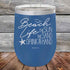 products/Beach-Life-The-Sun-The-Sand-Drink-in-my-Hand-12oz-Blue_TSW-12z-04-5212.jpg