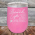 products/Beach-Life-The-Sun-The-Sand-Drink-in-my-Hand-12oz-Pink_TSW-12z-05-5212.jpg