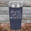 BEACH LIFE The Sun The Sand Drink in my Hand - Powder Coated Etched Tumbler