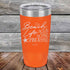 products/Beach-Life-The-Sun-The-Sand-Drink-in-my-Hand-20oz-Orange_TPC-20z-12-5213.jpg