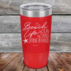 BEACH LIFE The Sun The Sand Drink in my Hand - Powder Coated Etched Tumbler