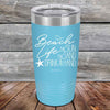 BEACH LIFE The Sun The Sand Drink in my Hand - Powder Coated Etched Tumbler