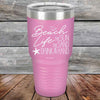 BEACH LIFE The Sun The Sand Drink in my Hand - Powder Coated Etched Tumbler