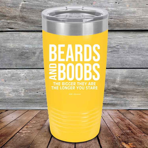 Beards and Boobs The Bigger They Are The Longer You Stare - Powder Coated Etched Tumbler