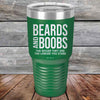 Beards and Boobs The Bigger They Are The Longer You Stare - Powder Coated Etched Tumbler