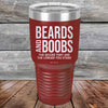 Beards and Boobs The Bigger They Are The Longer You Stare - Powder Coated Etched Tumbler