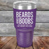 products/Beards-And-Boobs-The-bigger-they-are-the-longer-you-stare-30z-Purple_TPC-30Z-08-5306.jpg