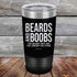 products/Beards-And-Boobs-The-bigger-they-are-the-longer-you-stare_20z-Back_TPC-20Z-16-5305.jpg