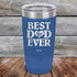 products/Best-Dad-Ever-Love-You-20oz-Blue_TPC-20Z-04-2001.jpg