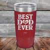 Best Dad Ever Love You - Powder Coated Etched Tumbler - GK GRAND GIFTS