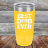 products/Best-Dad-Ever-Love-You-20oz-Yellow_TPC-20Z-17-2001.jpg