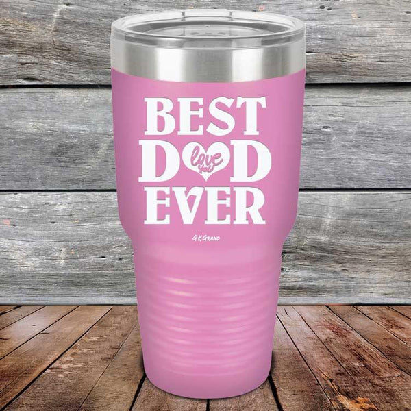 Best Dad Ever Love You - Powder Coated Etched Tumbler - GK GRAND GIFTS