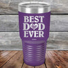 Best Dad Ever Love You - Powder Coated Etched Tumbler - GK GRAND GIFTS