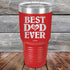 products/Best-Dad-Ever-Love-You-30oz-Red_TPC-30Z-03-2002.jpg