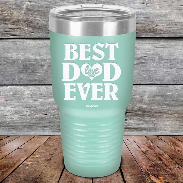 Best Dad Ever Love You - Powder Coated Etched Tumbler - GK GRAND GIFTS