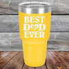 Best Dad Ever Love You - Powder Coated Etched Tumbler - GK GRAND GIFTS