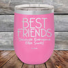 Best Friends Because Everyone Else Sucks - Powder Coated Etched Tumbler - GK GRAND GIFTS