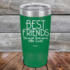 Best Friends Because Everyone Else Sucks - Powder Coated Etched Tumbler - GK GRAND GIFTS