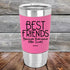 products/Best-Friends-Because-Everyone-Else-Sucks-20oz-Pink_TSW-20Z-05-5067.jpg