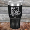 Best Friends Because Everyone Else Sucks - Powder Coated Etched Tumbler - GK GRAND GIFTS