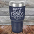 products/Best-Friends-Because-Everyone-Else-Sucks-30oz-Navy_TPC-30Z-11-5066.jpg