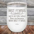 products/Best-Friends-Until-We_re-Old-_-Senile-Then-We-Become-New-Best-Friends-12oz-White_TPC-12Z-14-5096.jpg