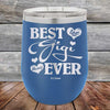 Best Gigi Ever Love You Always - Powder Coated Etched Tumbler - GK GRAND GIFTS