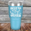 Best Gigi Ever Love You Always - Powder Coated Etched Tumbler - GK GRAND GIFTS