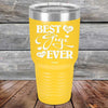 Best Gigi Ever Love You Always - Powder Coated Etched Tumbler - GK GRAND GIFTS