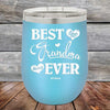 Best Grandma Ever Love You Always - Powder Coated Etched Tumbler - GK GRAND GIFTS