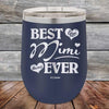 Best Mimi Ever Love You Always - Powder Coated Etched Tumbler - GK GRAND GIFTS