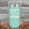 Best Mimi Ever Love You Always - Powder Coated Etched Tumbler - GK GRAND GIFTS