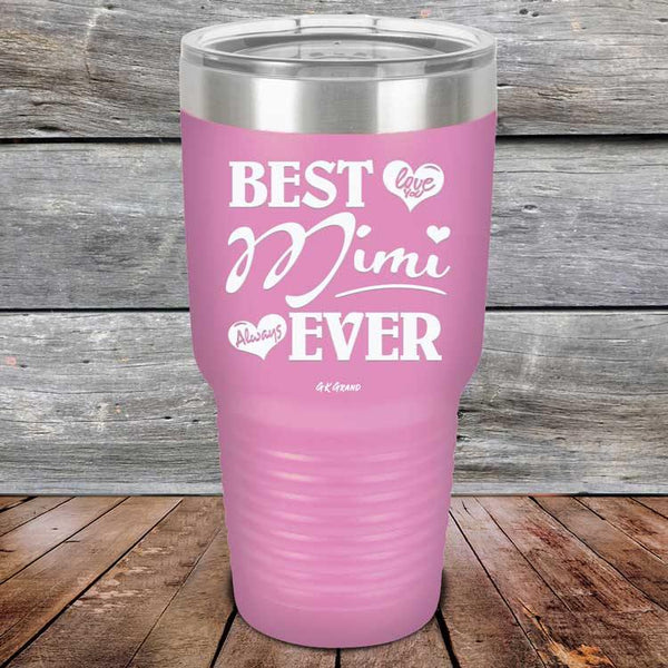 Best Mimi Ever Love You Always - Powder Coated Etched Tumbler - GK GRAND GIFTS