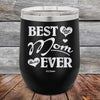 Best Mom Ever Love You Always - Powder Coated Etch Tumbler - GK GRAND GIFTS