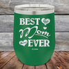 Best Mom Ever Love You Always - Powder Coated Etch Tumbler - GK GRAND GIFTS