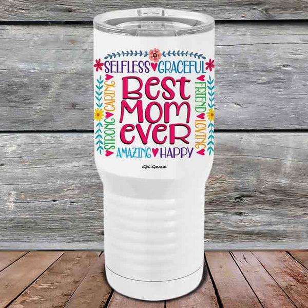 Best Mom Ever - 20 oz Premium Full Color Tumbler