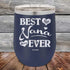 products/Best-Nana-Ever-Love-You-Always-12oz-Navy_TPC-12Z-11-1013.jpg