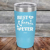 Best Nana Ever Love You Always -Powder Coated Etched Tumbler - GK GRAND GIFTS