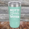 Best Nana Ever Love You Always -Powder Coated Etched Tumbler - GK GRAND GIFTS