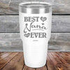 Best Nana Ever Love You Always -Powder Coated Etched Tumbler - GK GRAND GIFTS