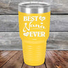 Best Nana Ever Love You Always -Powder Coated Etched Tumbler - GK GRAND GIFTS